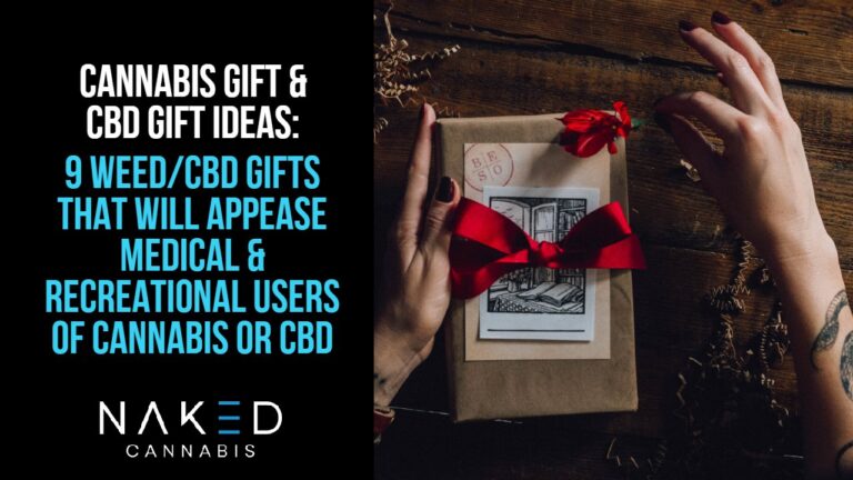 Read more about the article 9 Awesome Cannabis Gift Ideas: Marijuana & CBD