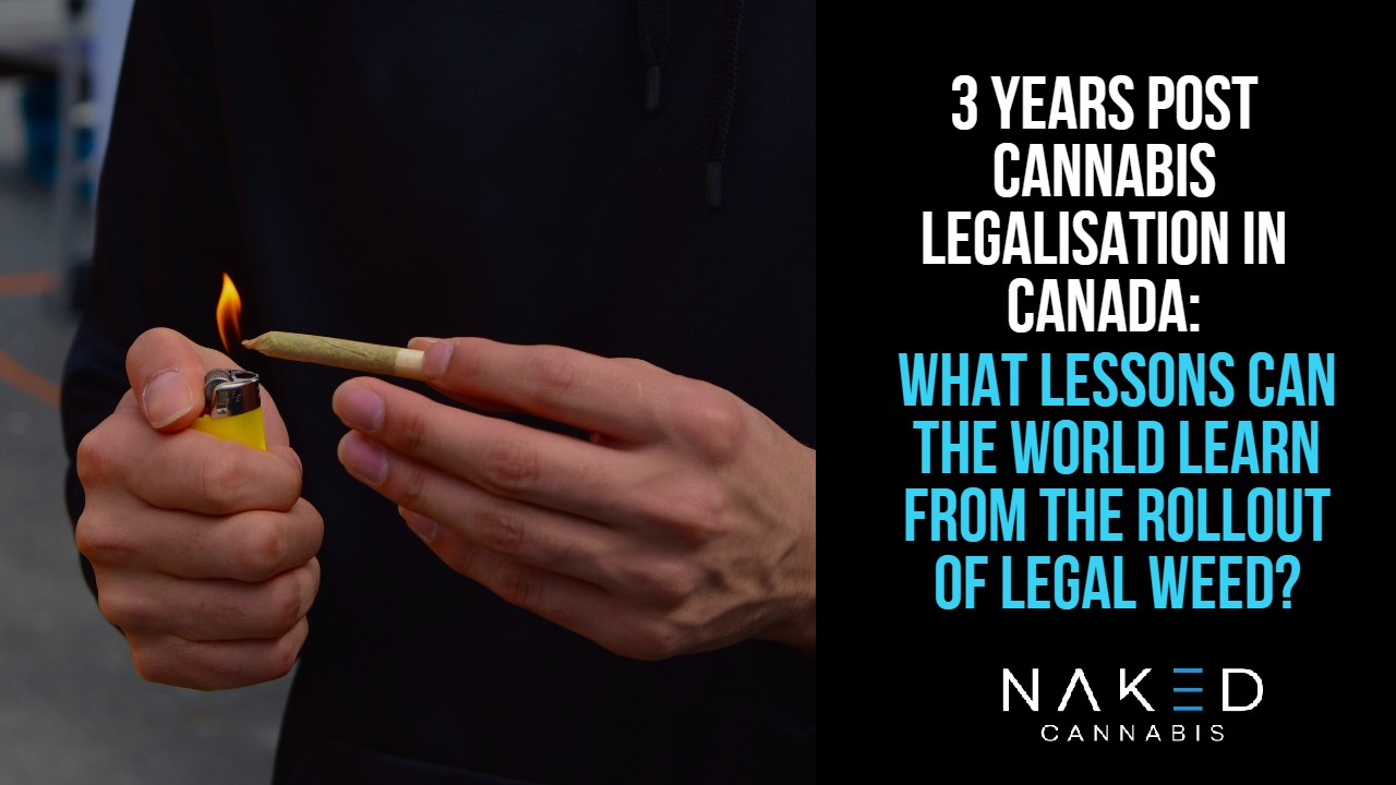 Read more about the article Lessons the World Can Learn From Canada’s Legalisation of Cannabis