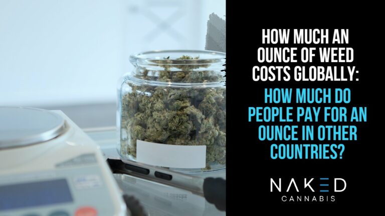 Read more about the article What Does an Ounce of Weed Cost Around the World?